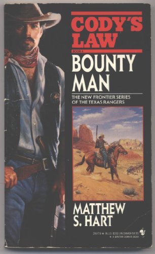 Imagen de archivo de BOUNTY MAN (Cody's Law, Book 4) a la venta por Once Upon A Time Books