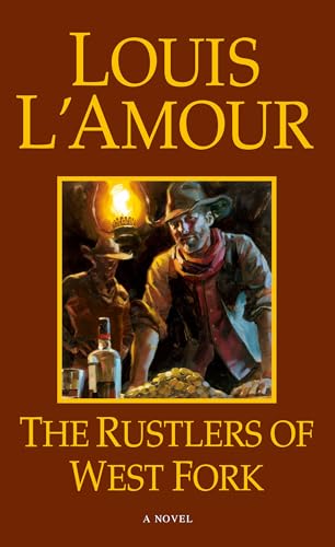 Stock image for The Rustlers of West Fork : A Novel for sale by Better World Books