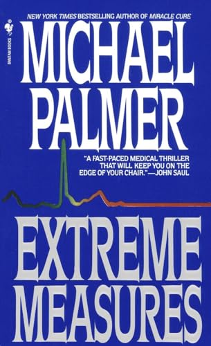 9780553295771: Extreme Measures: A Novel