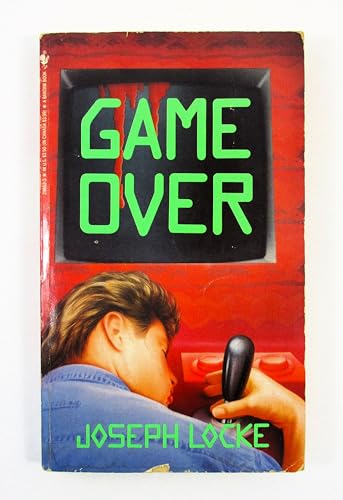 GAME OVER (A Bantam Starfire Book) (9780553296525) by Joseph Locke; Ray Garton (writing As Joseph Locke)