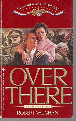 9780553296617: Over There (The American Chronicles, Book 2)