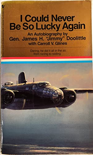 Imagen de archivo de I Could Never Be So Lucky Again: An Autobiography (Air and Space Series) a la venta por Wonder Book