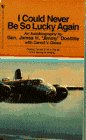 9780553297256: I Could Never Be So Lucky Again (Air and Space Series)