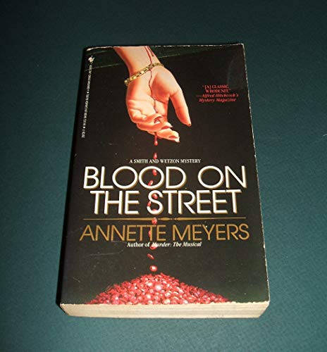 Imagen de archivo de Blood on the Street, A Smith and Wetzon Mystery a la venta por About Books