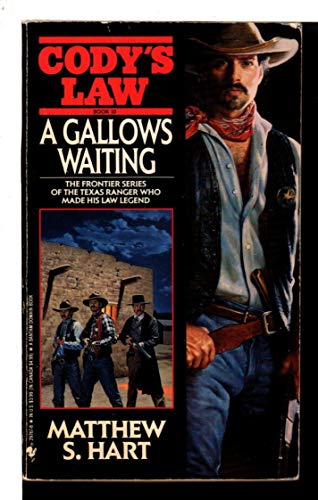 Beispielbild fr A Gallows Waiting (Cody's Law, Book 10) zum Verkauf von Once Upon A Time Books