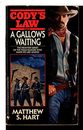 Imagen de archivo de A Gallows Waiting (Cody's Law, Book 10) a la venta por Once Upon A Time Books