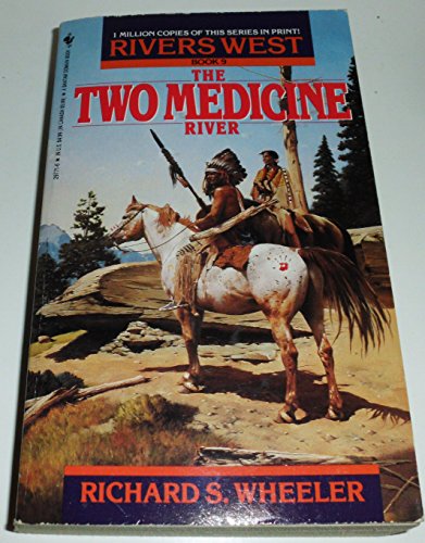 Beispielbild fr Two Medicine River (Rivers West #9) zum Verkauf von Acme Books