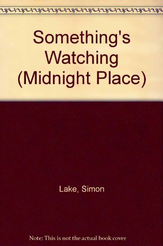 Stock image for Midnight Place Something's Watching for sale by Nerman's Books & Collectibles