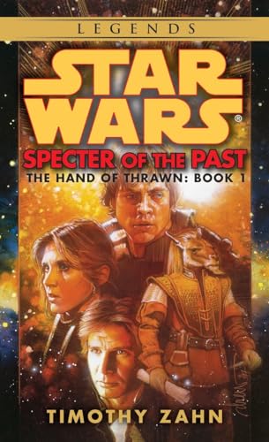 9780553298048: Specter of the Past: Star Wars Legends (The Hand of Thrawn): 1 (Star Wars: The Hand of Thrawn Duology - Legends)