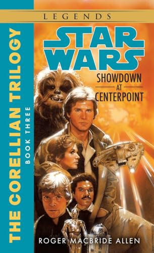 Imagen de archivo de Showdown at Centerpoint (Star Wars: The Corellian Trilogy, Book 3) a la venta por Orion Tech
