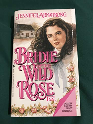 9780553298666: BRIDIE OF THE WILD ROSE INN, 1695 (Wild Rose Inn, No 1)