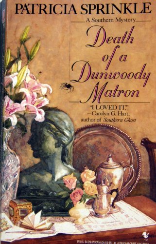 Beispielbild fr Death of a Dunwoody Matron zum Verkauf von ThriftBooks-Atlanta