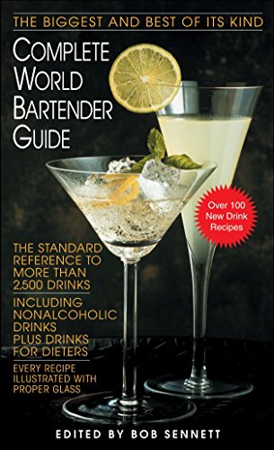 Stock image for Complete World Bartender Guide: The Standard Reference to More than 2,400 Drinks for sale by Your Online Bookstore