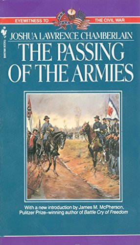 9780553299922: The Passing of Armies: An Account Of The Final Campaign Of The Army Of The Potomac (Eyewitness to the Civil War)