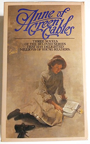 9780553308389: Anne of Green Gables #1-3 Volumes: Anne of Green Gables, Anne of Avonlea and Anne of the Island (Boxed) by Lucy Maud Montgomery (1986-11-01)