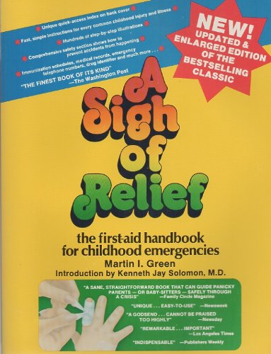 Imagen de archivo de A sigh of relief: The first-aid handbook for childhood emergencie a la venta por Hawking Books