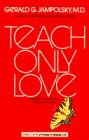 9780553341393: TEACH ONLY LOVE/