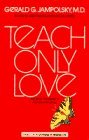 Stock image for Teach Only Love for sale by Wonder Book