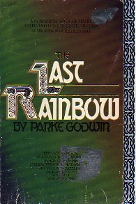 Beispielbild fr The Last Rainbow zum Verkauf von Wonder Book