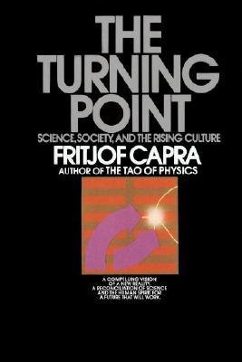 9780553341485: The Turning Point: Science, Society, and the Rising Culture