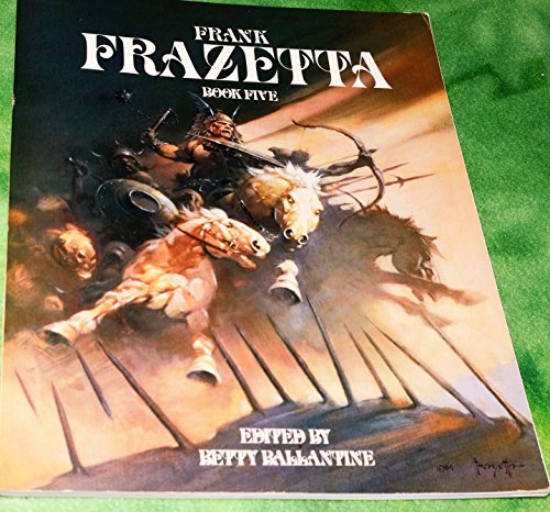 9780553341751: Frank Frazetta: Book five by Frank Frazetta (1985-08-01)