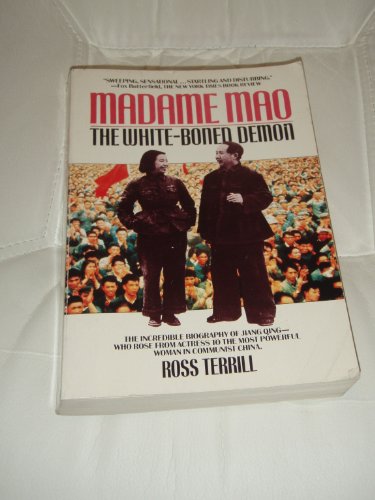 Stock image for Madame Mao The White-Boned Demon A Biography of Madame Mao Zedong for sale by Virtuous Volumes et al.