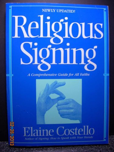 9780553342444: Religious Signing: A Comprehensive Guide For All Faiths