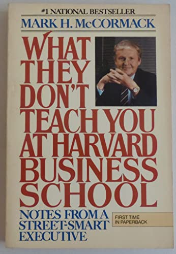 Stock image for What They Don't Teach You at Harvard Business School for sale by Better World Books