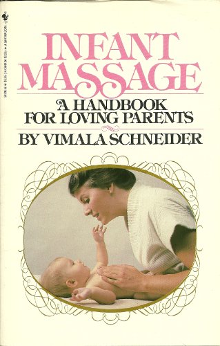 Beispielbild fr Infant Massage zum Verkauf von ThriftBooks-Atlanta