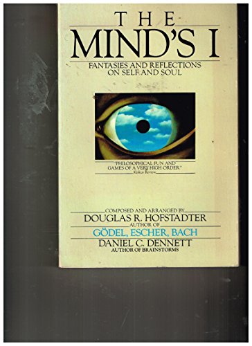 Stock image for The Mind's I : Fantasies and Reflections of Self and Soul for sale by Better World Books