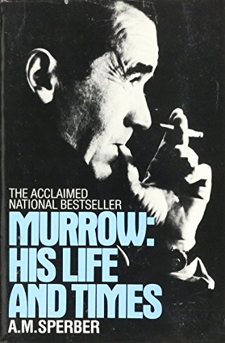 Beispielbild fr Murrow : His Life and Times zum Verkauf von Better World Books