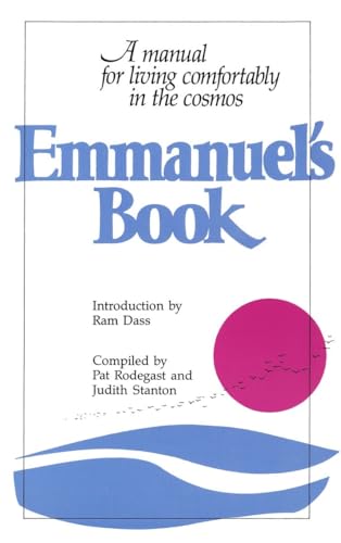 Beispielbild fr Emmanuel's Book: A Manual for Living Comfortably in the Cosmos zum Verkauf von Wonder Book