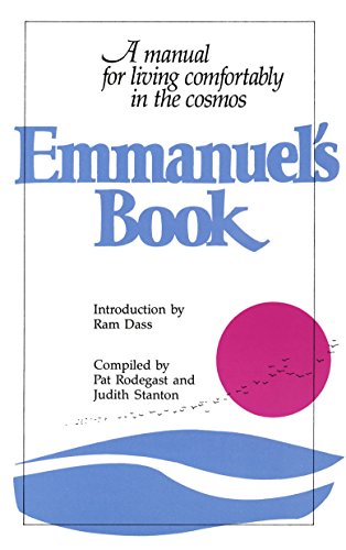 Stock image for Emmanuel's Book: A Manual for Living Comfortably in the Cosmos for sale by SecondSale