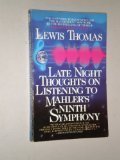 Beispielbild fr Late Night Thoughts on Listening to Mahler's Ninth Symphony zum Verkauf von Montclair Book Center