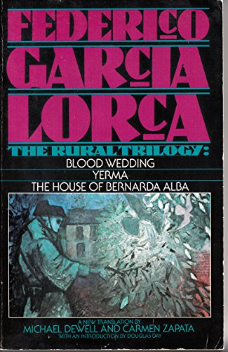 9780553344349: The Rural Trilogy: Blood Wedding, Yerma, and the House of Bernarda Alba