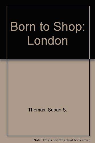 Stock image for Born to Shop: London for sale by Wonder Book