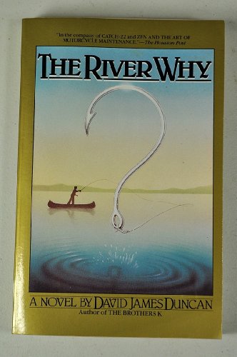 Stock image for The River Why for sale by ThriftBooks-Dallas