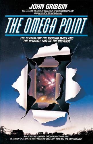 Imagen de archivo de The Omega Point: The Search for the Missing Mass and the Ultimate Fate of the Universe a la venta por SecondSale