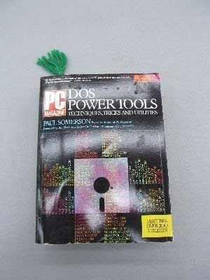 DOS power tools: Techniques, tricks, and utilities (9780553345261) by SOMERSON, Paul