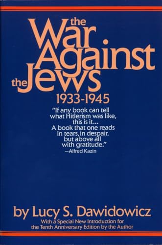 Imagen de archivo de The War Against the Jews: 1933-1945 a la venta por Wonder Book