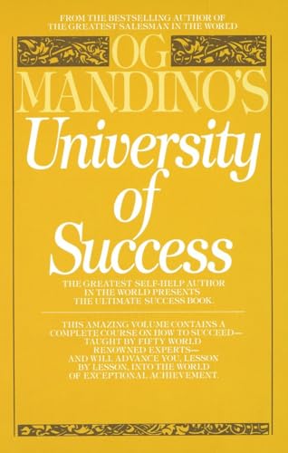 Imagen de archivo de Og Mandino's University of Success: The Greatest Self-Help Author in the World Presents the Ultimate Success Book a la venta por SecondSale