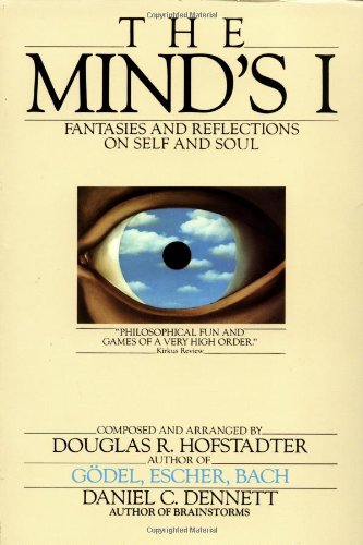 Beispielbild fr The Mind's I: Fantasies and Reflections on Self and Soul zum Verkauf von ThriftBooks-Atlanta