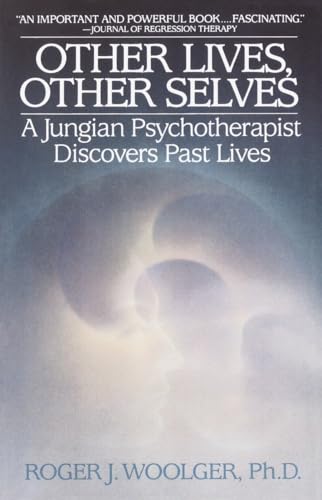 Beispielbild für Other Lives, Other Selves : A Jungian Psychotherapist Discovers Past Lives zum Verkauf von gearbooks