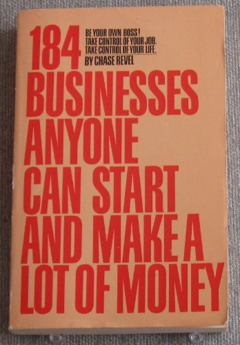 Beispielbild fr 184 Businesses Anyone Can Start and Make a Lot of Money zum Verkauf von Wonder Book