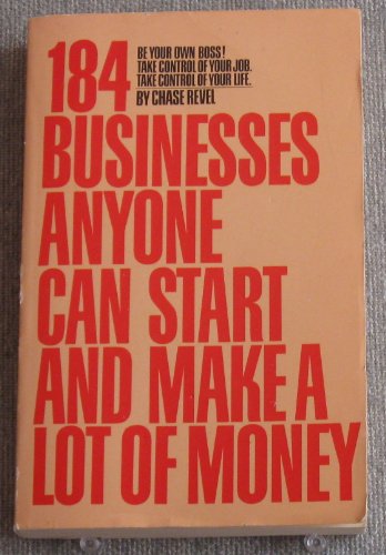 Stock image for 184 Businesses Anyone Can Start and Make a Lot of Money for sale by Wonder Book