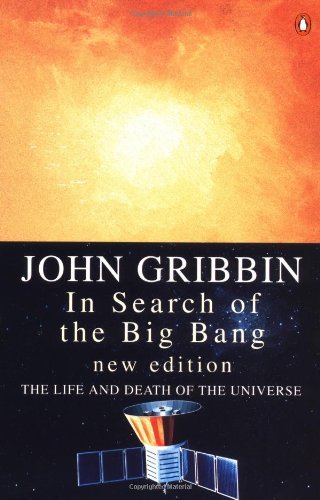 Beispielbild fr In Search of the Big Bang: Quantum Physics and Cosmology zum Verkauf von Wonder Book