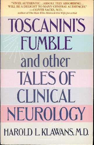 Stock image for Toscanini's Fumble and Other Tales of Clinical Neurology for sale by Better World Books