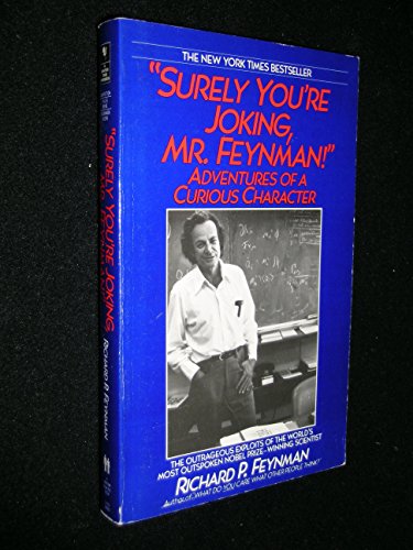 Stock image for Surly You're Joking Mr. Feynman Adventures of a Curious Character for sale by Always Superior Books