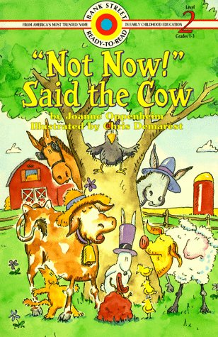 Beispielbild fr Not Now! Said the Cow (Bank Street, Level 2) zum Verkauf von Wonder Book