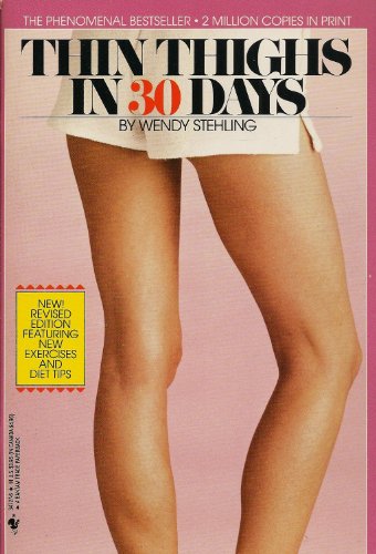 9780553347272: Thin Thighs in Thirty Days